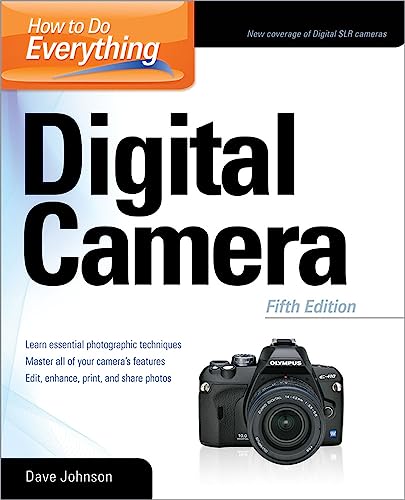 How to do Everything with Your Digital Camera