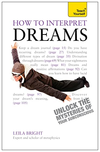 How to interpret dreams by Bright, Leila