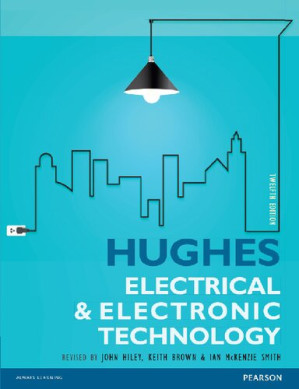 Hughes Electrical and Electronic Technology - Edward Hughes, John Hiley, Ian McKenzie-Smith, Keith Brown