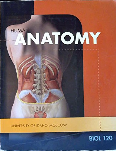 Human Anatomy Biol 120 - Unoversity of Idaho - Msocow