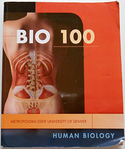 Human Biology Custom Edition for BIO 100 at Metropolitan State University of Denver