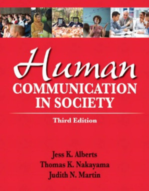 Human Communication in Society - Jess K. Alberts, Thomas K Nakayama, Judith N. Martin