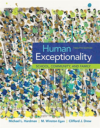 Human Exceptionality School, Community, and Family - 12th Edition