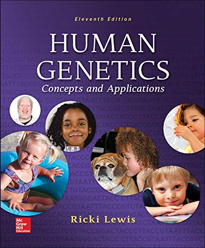 Human Genetics: Concepts and Applications - 11th Edition