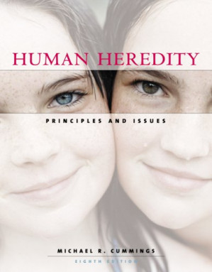 Human Heredity: Principles and Issues, 8th Edition By Michael R. Cummings
