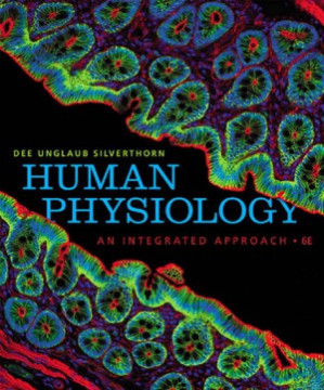 Human Physiology An Integrated Approach (6th Edition) - Dee Unglaub Silverthorn