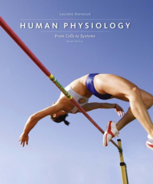 Human Physiology: From Cells to Systems By Lauralee Sherwood - 9781305109926