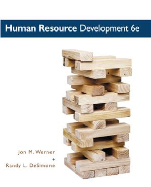 Human Resource Development By Werner J.M., DeSimone R.L.