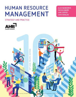 Human Resource Management: Strategy and Practice By Nankervis, A; Baird, M; Coffey, J; Shields, J
