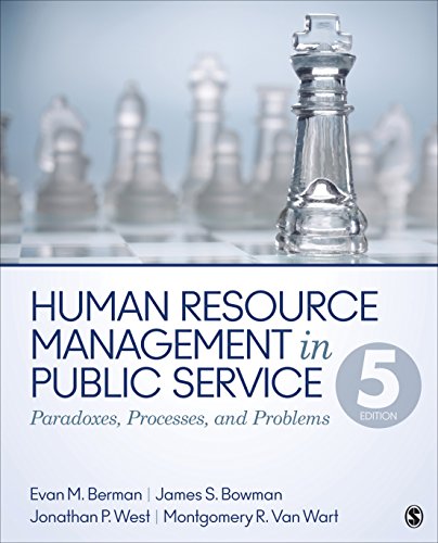 Human Resource Management in Public Service: Paradoxes, Processes, and Problems