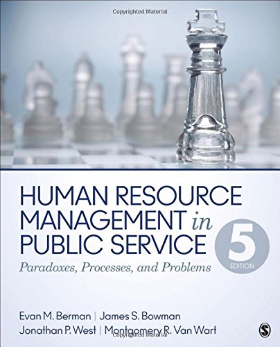 Human Resource Management in Public Service: Paradoxes, Processes, and Problems - 5th Edition