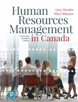 Human Resources Management in Canada, Fourteenth Canadian Edition - Gary Dessler, Nita Chhinzer