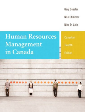 Human Resources Management in Canada - Gary Dessler: Nita Chhinzer: Nina Cole