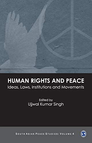 Human Rights and Peace: Ideas, Laws, Institutions and Movements