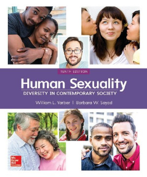 Human Sexuality: Diversity in a Contemporary Society By Sayad, Barbara Werner;Yarber, William Lee