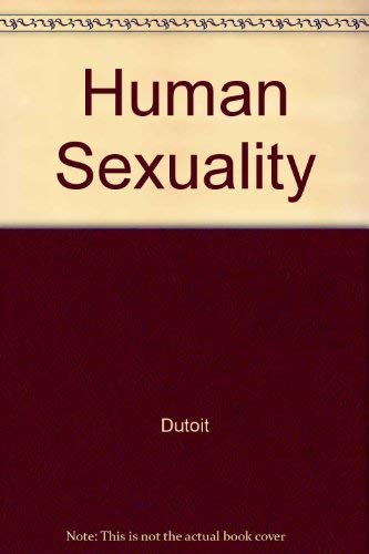 Human Sexuality by Dutoit