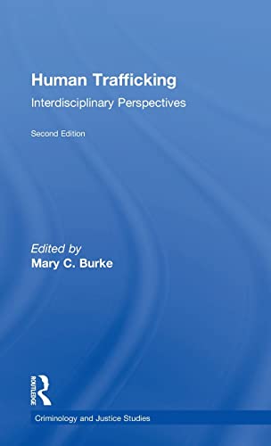 Human Trafficking: Interdisciplinary Perspectives - 2nd Edition