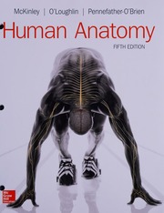 Human anatomy by McKinley, Michael P., author; O'Loughlin, Valerie Dean, author; Harris, Ronald T., author