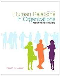 Human relations in organizations: applications and skill building - 9780071315289