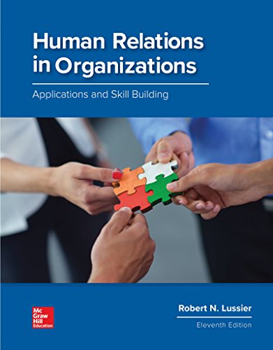 Human relations in organizations: applications and skill building - 9781260308822
