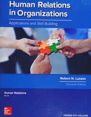 Human relations in organizations: applications and skill building - 9781307282313