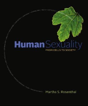 Human sexuality. From cells to society By Martha S. Rosenthal - 9780618951345