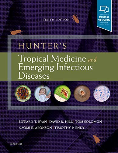 Hunter's Tropical Medicine and Emerging Infectious Disease, 10e