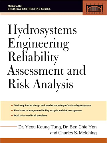 Hydrosystems engineering reliability assessment and risk analysis