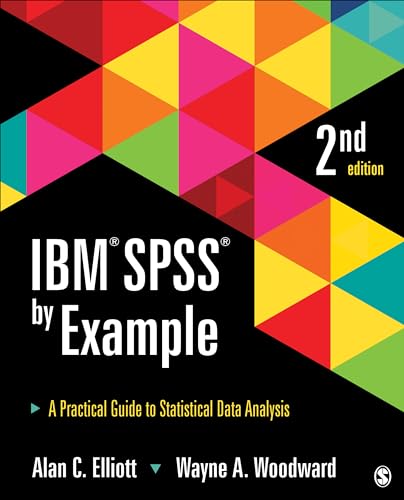 IBM SPSS by example: a practical guide to statistical data analysis