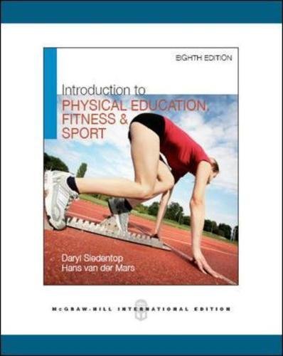 INTRODUCTION TO PHYSICAL EDUCATION,FITHESS,AND SPORT EIGTH EDITION