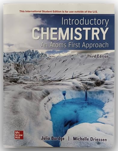 INTRODUCTORY CHEMISTRY: AN ATOMS FIRST APPROACH, THIRD EDITION