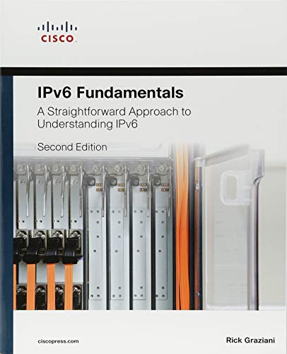 IPv6 Fundamentals: A Straightforward Approach to Understanding IPv6 - 2nd Edition