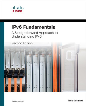 IPv6 Fundamentals: A Straightforward Approach to Understanding IPv6 - Rick Graziani - 9780134670089-1
