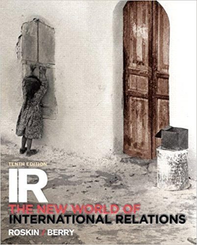 IR: The New World of International Relations - 10th Edition