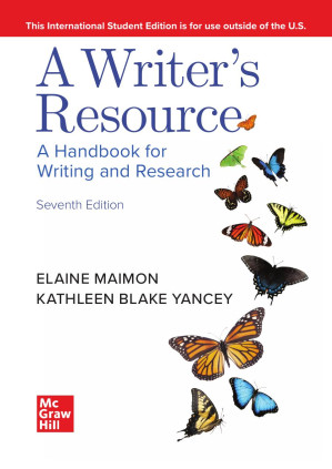 ISE A Writer's Resource (comb-version) Student Edition By Elaine Maimon, Kathleen Blake Yancey Professor