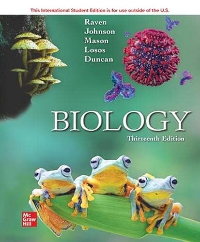 ISE Biology by Peter H. Raven, George B. Johnson Professor, Kenneth A. Mason PhD, Jonathan Losos Dr., Tod Duncan