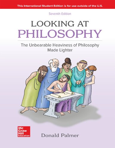 ISE Looking At Philosophy: The Unbearable Heaviness of Philosophy Made Lighter By Donald Palmer