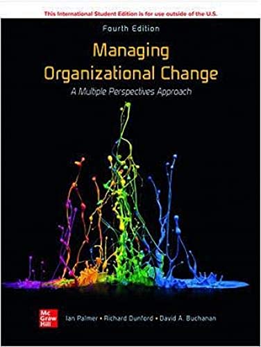 ISE Managing Organizational Change: a Multiple Perspectives Approach