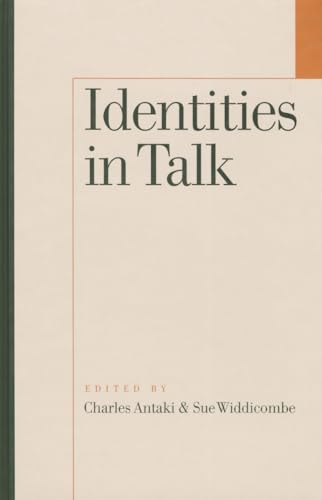 Identities in Talk by Charles Antaki, Susan Widdicombe (eds.)