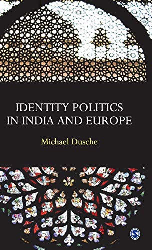 Identity Politics in India and Europe