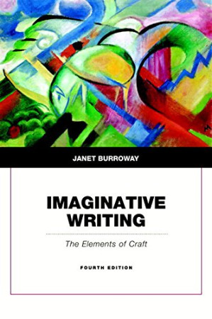 Imaginative Writing: The Elements of Craft - Janet Burroway