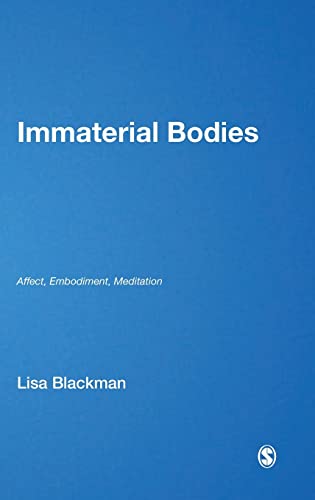 Immaterial Bodies: Affect, Embodiment, Mediation