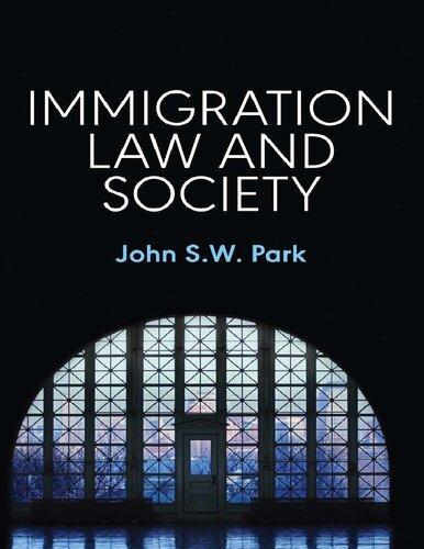 Immigration Law And Society