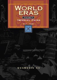 Imperial China, 617-1644 (World Eras) By Guangqiu Xu