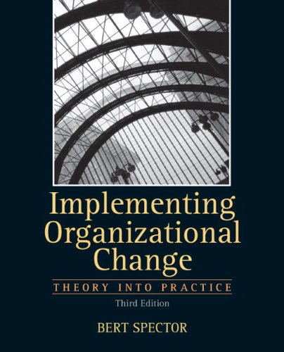 Implementing Organizational Change - 3rd Edition