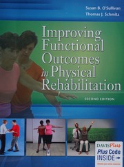 Improving functional outcomes in physical rehabilitation