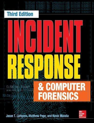 Incident Response And Computer Forensics 3Rd Edition