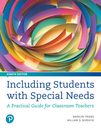 Including Students with Special Needs A Practical Guide for Classroom Teachers - Marilyn Friend, William Bursuck