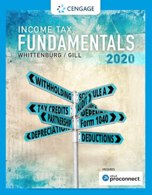Income Tax Fundamentals 2020 38th Ed By Gerald E. Whittenburg, Martha Altus-Buller, Steven Gill
