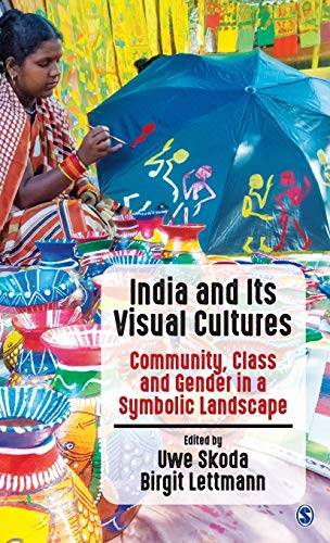 India and Its Visual Cultures: Community, Class and Gender in a Symbolic Landscape